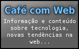 Café com Web